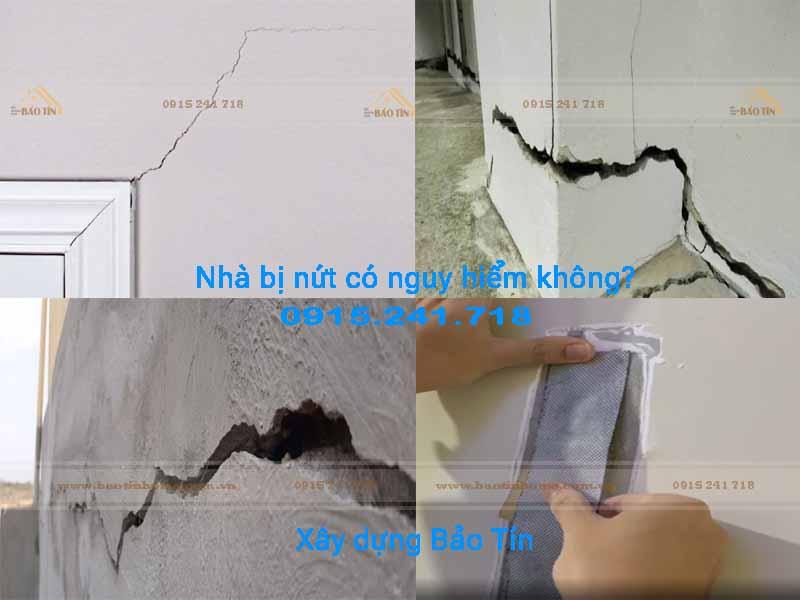 Nhà bị nứt có nguy hiểm không?