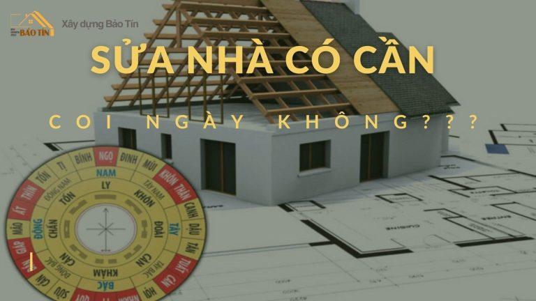 sửa nhà có cần coi ngày không